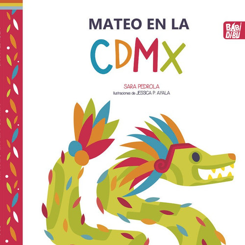 Libro Mateo En La Ciudad De Mexico - Pedrola , Sara