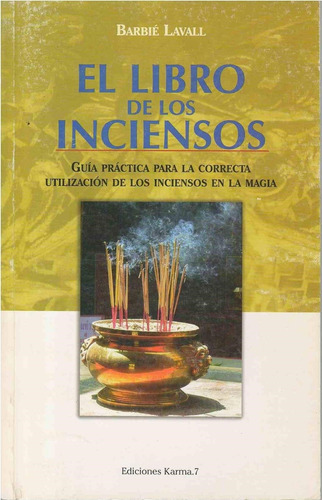 El Libro De Los Inciensos Barbie Lavall Karma