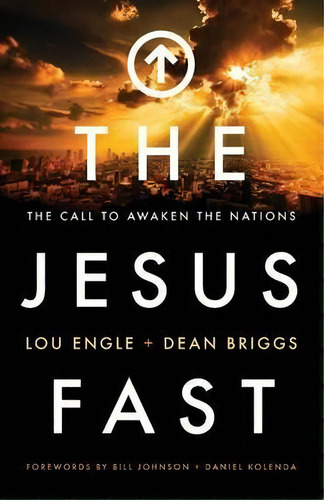 The Jesus Fast, De Lou Engle. Editorial Baker Publishing Group, Tapa Blanda En Inglés