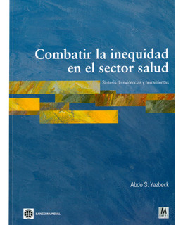 Combatir La Inequidad En El Sector Salud Síntesis De Evidenc