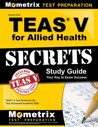 Libro: Secrets Of The Teas V For Allied Health Study Guide:
