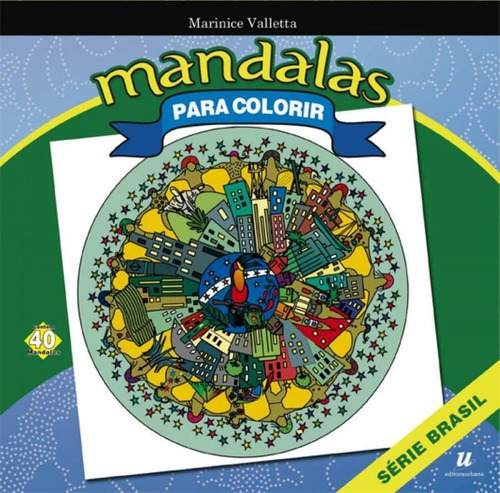 Mandalas Para Colorir - Matrix, De Marinice Valletta. Editora Ideia E Acao Comercio E Servico Ltda, Capa Mole, Edição 1 Em Português