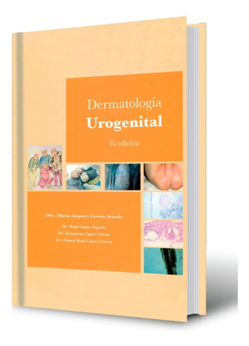 Dermatología Urogenital 2da Ed., De Dra. María Amparo Correa Aranda. Editorial Pydesa, Tapa Dura En Español, 2023