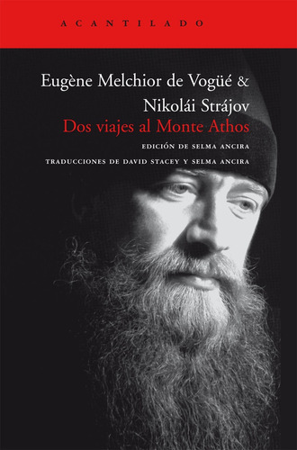 Dos Viajes Al Monte Athos - Vogue, Strajov