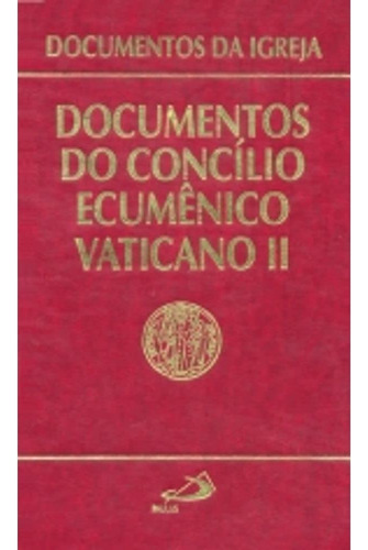 Livro Documentos Do Concílio Ecumênico Vaticano Ii - Lourenço Costa (org.) [1997]