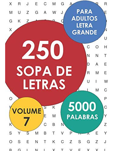 250 Sopa De Letras Para Adultos Letra Grande: Volume 7