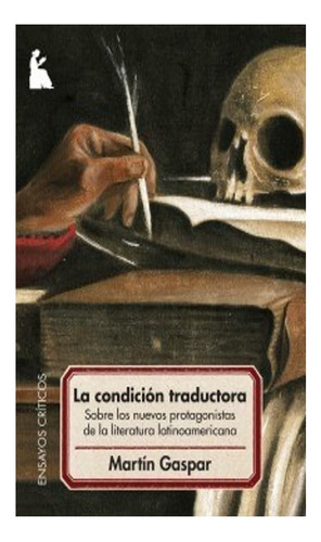 La Condicion Traductora (nueva Edicion) - Gaspar Martin