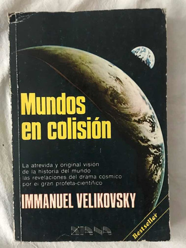 Immanuel Velikovsky, Mundos En Colisión, Editorial Diana