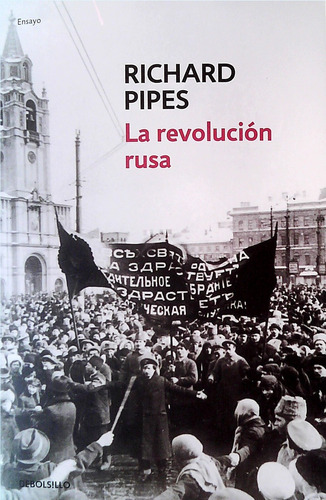 La Revolución Rusa - Richard Pipes