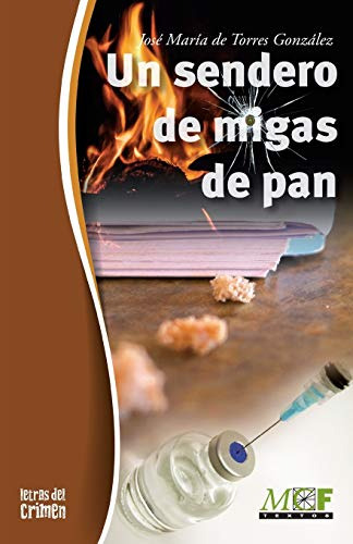 Un Sendero De Migas De Pan: Trilogia Gabriel Almansa - 2 -co