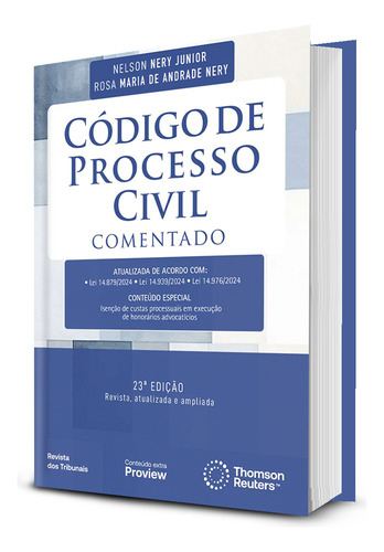 Código De Processo Civil Comentado - 23a Edição 2025 - Nelson Nery Junior, Rosa Maria De Andrade Nery