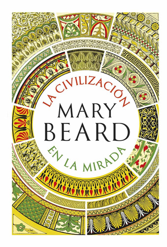 La Civilización En La Mirada De Mary Beard- Crítica