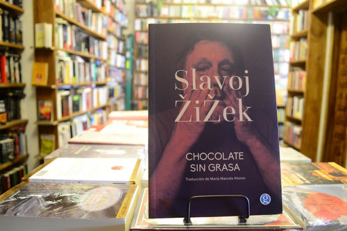 Chocolate Sin Grasa. Slavoj Zizek.