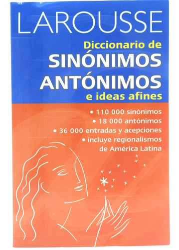 Diccionario De Sinonimos Y Antonimos Larousse E Ideas Afines