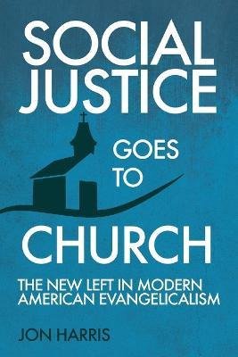 Libro Social Justice Goes To Church - Jon Harris