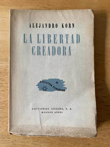 La Libertad Creadora - Korn, Alejandro