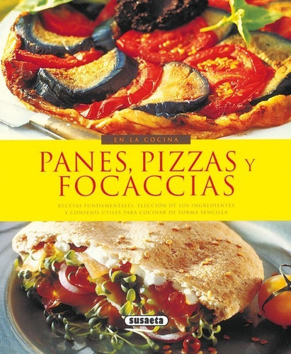 Libro Panes, Pizzas Y Focaccias (en La Cocina) - Vv.aa.
