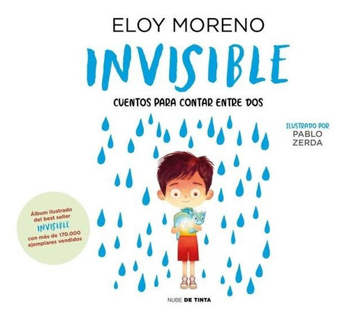 Invisible - Cuentos Para Contar Entre Dos - Eloy Moreno