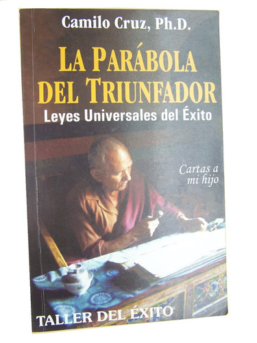 La Parabola Del Triunfador Camilo Cruz Libro A