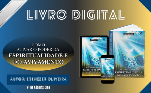 Livro Como Ativar O Poder Da Espiritualidade E Do Avivamento