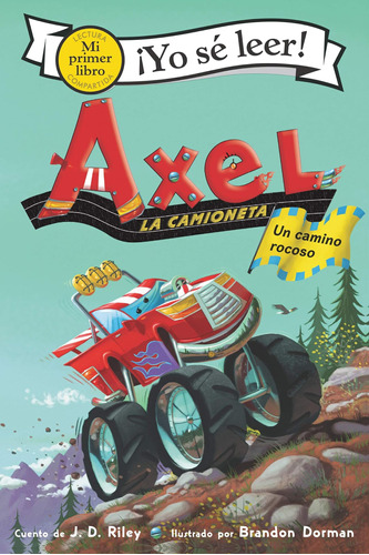 Libro: Axel La Camioneta: Un Camino Rocoso: Axel The Truck: 