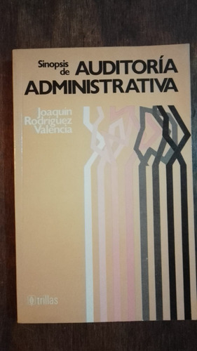 Sipnopsis De Auditoria Administracion Joaquin Rodriguez (Usado)