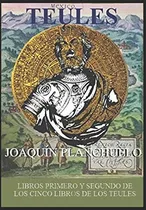 Comprar Teules: Los Cinco Libros Libros Primero Y Segundo