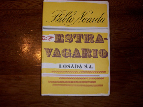 Estravagario  Pablo Neruda Segunda Edición