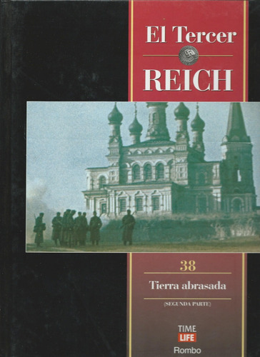 El Tercer Reich - Tierra Abrasada 2 - Seg Guerra