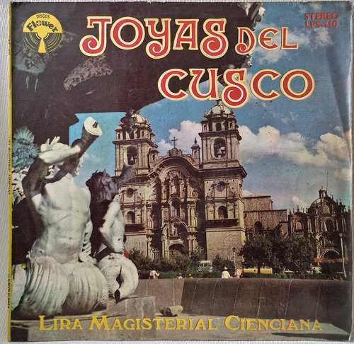 Jch- Lira Magisterial Cienciana - Joyas Del Cusco Huayno Lp (Usado)