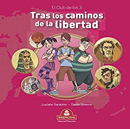 Libro El Club De Los 3 Tras Los Caminos De La Libertad
