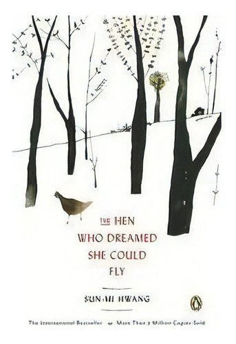 The Hen Who Thought She Could Fly, De Hwang Sun-mi., Vol. 1. Editorial Penguin, Tapa Blanda En Inglés