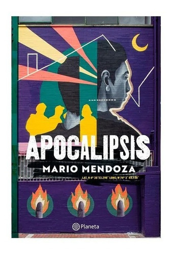 Apocalipsis. Mario Mendoza.2022