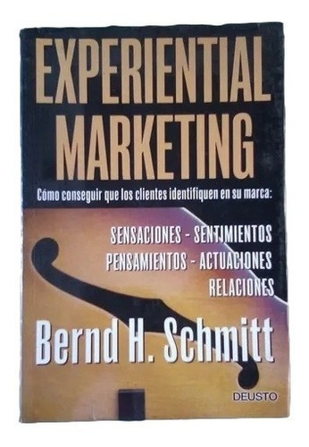 Experiential Marketing Clientes Marcas Bernd Schmitt C12