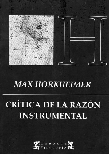 Critica De La Razón Instrumental, De Max Horkheimer. Editorial Terramar, Tapa Blanda En Español