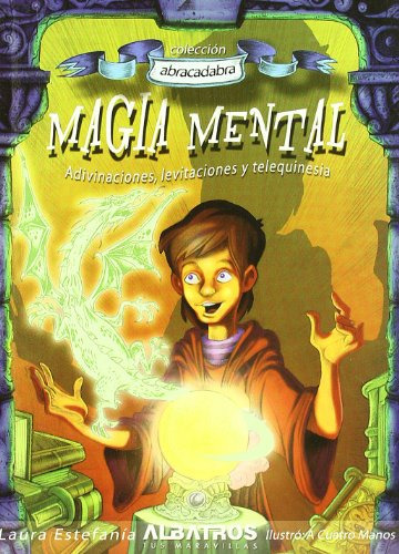Libro Magia Mental  De Laura Estefania A Cuatro Manos Ed: 1