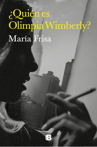 Libro: ¿quién Es Olimpia Wimberly?. Frisa, Maria. Ediciones 