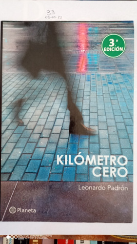 Libro Kilómetro Cero. Leonardo Padrón