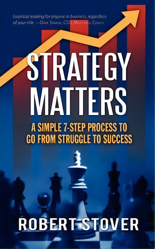 Strategy Matters, De Robert M Stover. Editorial Timber Cove Press, Tapa Blanda En Inglés