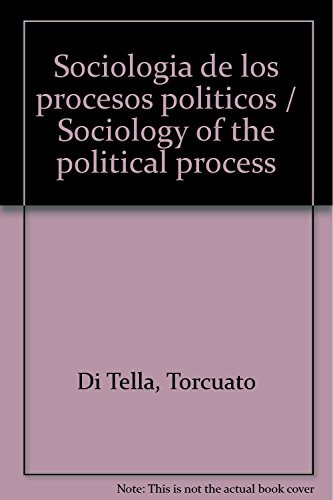 Libro Sociología De Los Procesos Políticos De Torcuato S. Di