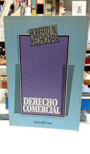 Derecho Comercial - Kechichian