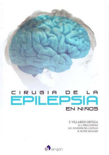 Cirugía De La Epilepsia En Niños - Villarejo