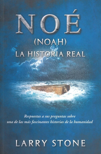 Noé: La Historia Real [bolsillo], De Larry Stone. Editorial Clc, Tapa Blanda En Español, 2015