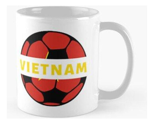 Taza Fútbol Vietnamita Calidad Premium