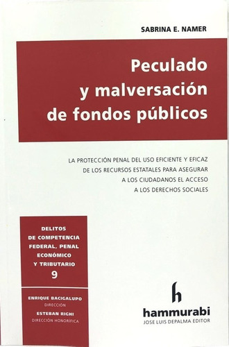 Peculado Y Malversacion De Fondos Publicos Namer