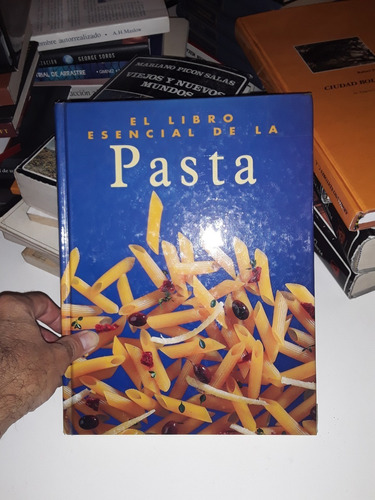 El Libro Esencial De La Pasta- Autores Varios