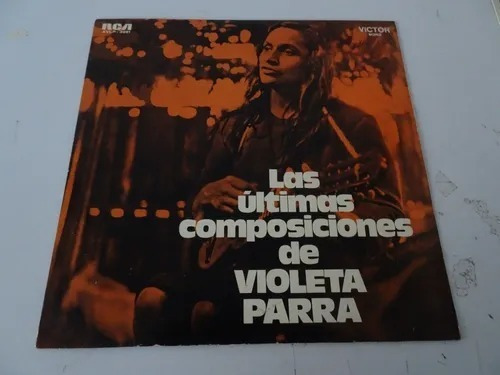 Violeta Parra - Las Ultimas Composiciones - Vinilo (d)