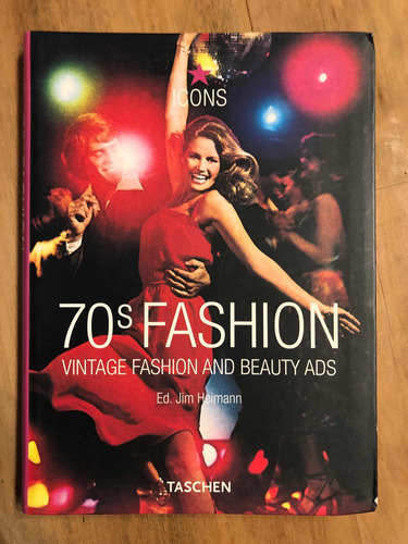 70s Fashion Vintage And Beauty Ads Jim Heimann Taschen