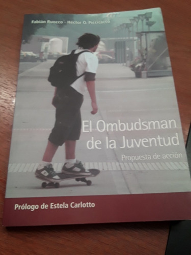 El Ombusman De La Juventud. Fabian Rouco