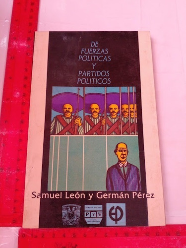 De Fuerzas Politicas Y Partidos Politicos  Samuel Leon